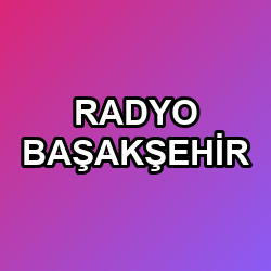 RADYO BAŞAKŞEHİR