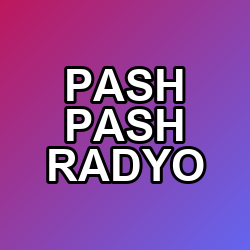 PASH PASH RADYO