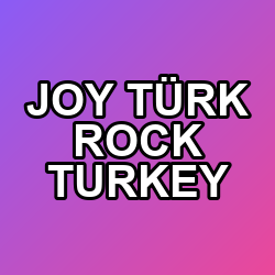 JOY TÜRK ROCK TURKEY