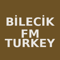 BİLECİK FM TURKEY