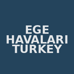 EGE HAVALARI TURKEY