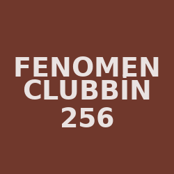 Fenomen Clubbin 256
