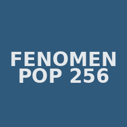 Fenomen Pop 256