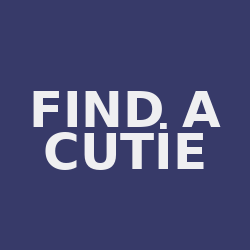FIND A CUTİE