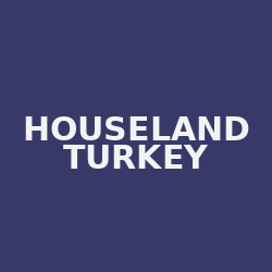 HOUSELAND TURKEY