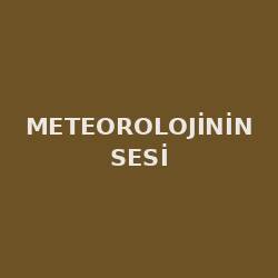 meteorolojinin sesi