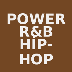 Power R&B Hip-Hop
