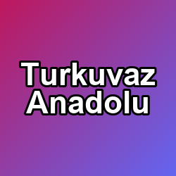 Turkuvaz Anadolu