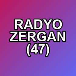 RADYO ZERGAN (47)