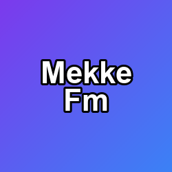 Mekke Fm